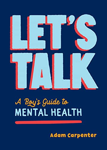 Adam Carpenter - Let's Talk : A Boy's Guide to Mental Health - image 1