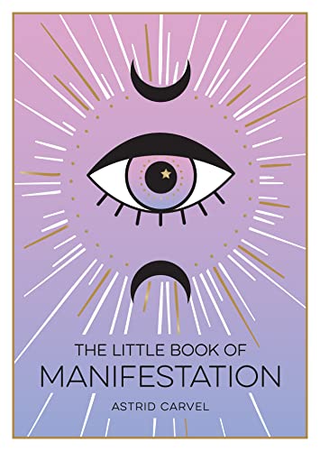 ASTRID CARVEL - Little Book of Manifestation : A Beginner's Guide image 1