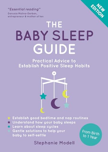 Stephanie Modell - Baby Sleep Guide : Practical Advice to Establish Po image 1