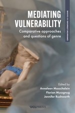 Mediating Vulnerability : Comparative Approaches and Questions of Genr image 1