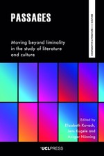 Passages : Moving Beyond Liminality in the Study of Literature and Cul image 1