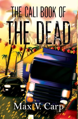 Max V. Carp - Cali Book Of The Dead - book image 1