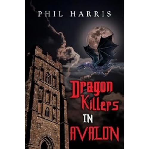 Phil Harris - Dragon Killers in Avalon - Paperback image 1