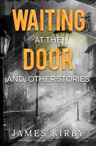 James Kirby - Waiting at the door and other stories - Paperback image 1