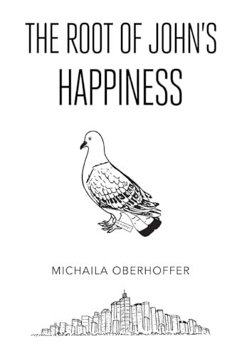 Michaila Oberhoffer - Root Of John's Happiness - Paperback image 1
