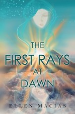 Ellen Macias - First Rays at Dawn - Paperback image 1