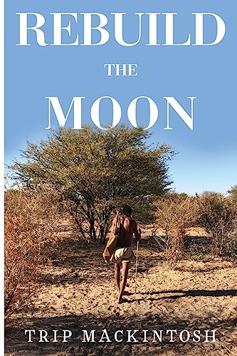 Trip Mackintosh - Rebuild the Moon - Paperback image 1
