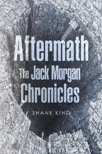 Shane Kind - Aftermath: The Jack Morgan Chronicles - Paperback image 1