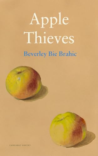 Beverley Bie Brahic - Apple Thieves - Paperback image 1