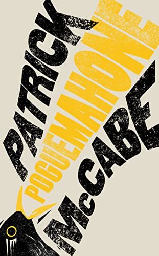 Patrick McCabe - Poguemahone - Hardback image 1