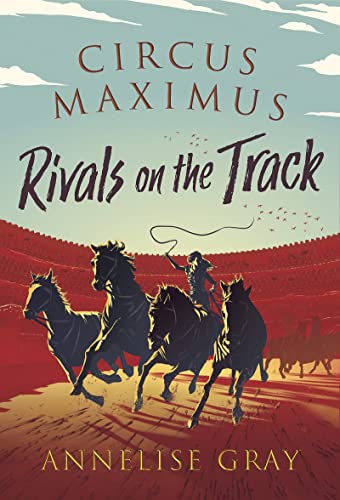 Annelise Gray - Circus Maximus ~ Rivals On the Track - Paperback image 1