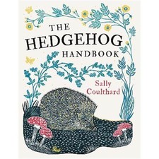 Sally Coulthard - Hedgehog Handbook - Paperback image 1