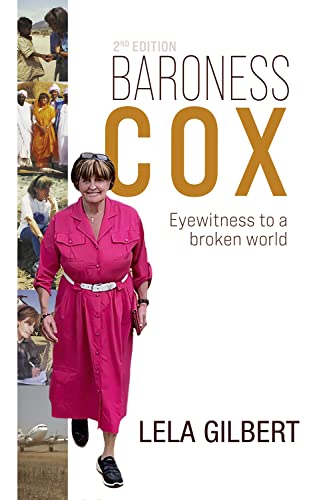 Lela Gilbert - Baroness Cox 2nd Edition : Eyewitness to a broken world image 1