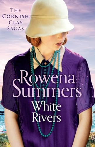 Rowena Summers - White Rivers : A gripping saga of love and betrayal : image 1