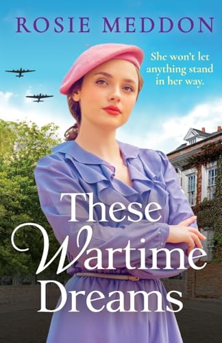 Rosie Meddon - se Wartime Dreams : A compelling and dramatic WW2 saga image 1