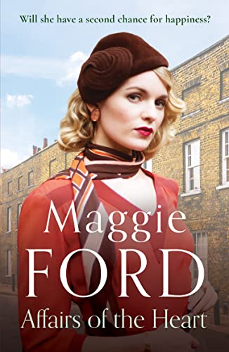 Maggie Ford - Affairs of the Heart : An enthralling historical saga of image 1