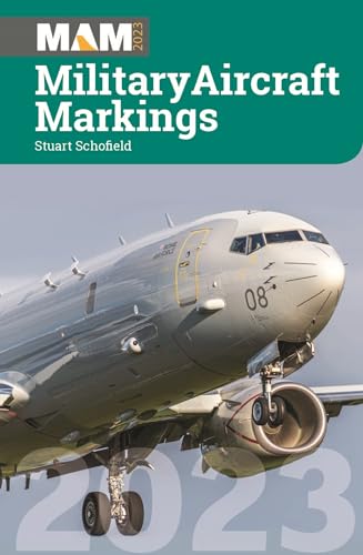 Stuart Schofield - Military Aircraft Markings 2023 - Paperback image 1