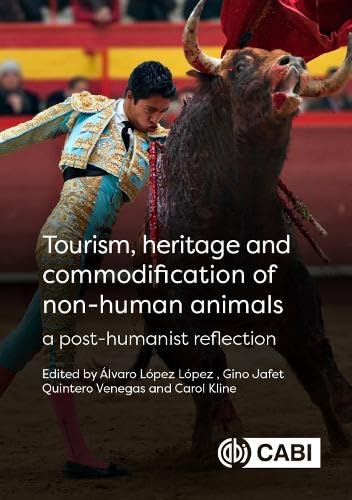 Tourism, Heritage and Commodification of Non-human Animals : A Posthum image 1