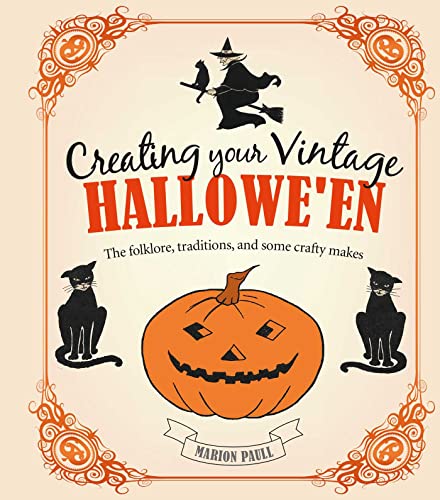 Marion Paull - Creating Your Vintage Hallowe'en : The Folklore, Tr image 1