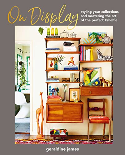 Geraldine James - On Display : Styling Your Collections and Mastering image 1