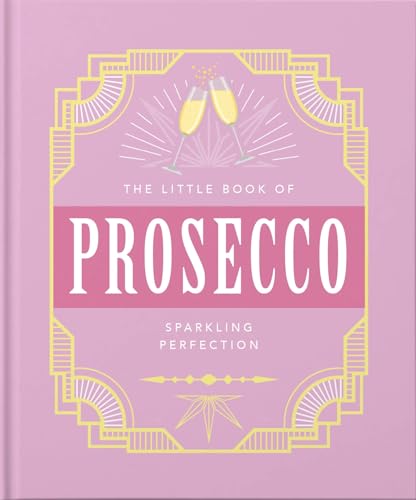 Orange Hippo! - Little Book of Prosecco : Sparkling perfection - Hardb image 1