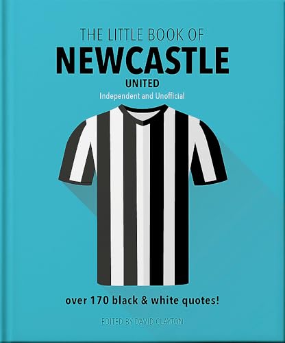 Orange Hippo! - Little Book of Newcastle United : Over 170 black & whi image 1