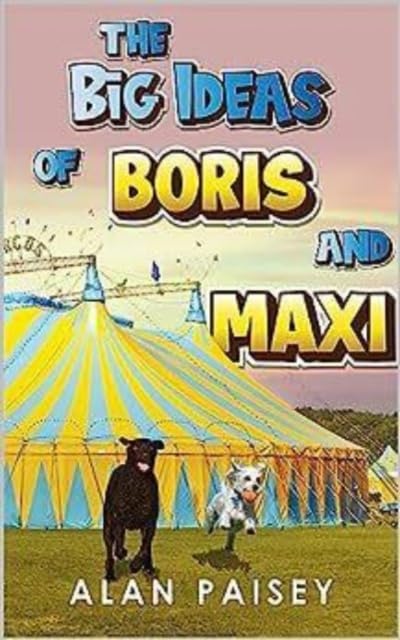 Alan Paisey - Big Ideas of Boris and Maxi - Paperback image 1