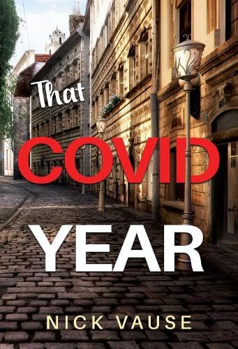 Nick Vause - That Covid Year - Paperback image 1