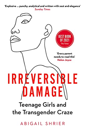 Abigail Shrier - Irreversible Damage : Teenage Girls and the Transgend image 1