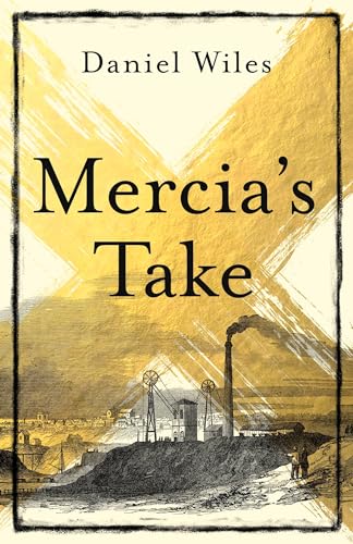 Daniel Wiles - Mercia'S Take - Hardback image 1