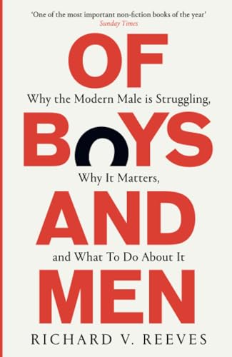 Richard V. Reeves - Of Boys and Men : Why the modern male is strugglin image 1