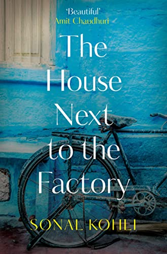Sonal Kohli - House Next to the Factory - Paperback image 1