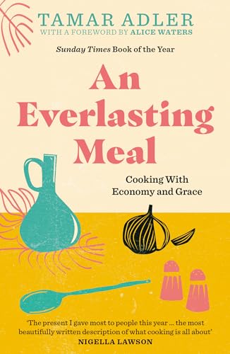 Tamar Adler - An Everlasting Meal : Cooking with Economy and Grace - P image 1