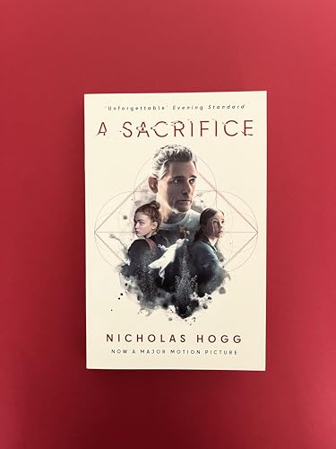 Nicholas Hogg - A Sacrifice : Now A Major Motion Picture Starring Eric image 2