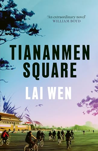 Lai Wen - Tiananmen Square : 'Extraordinary' William Boyd - Ha image 1
