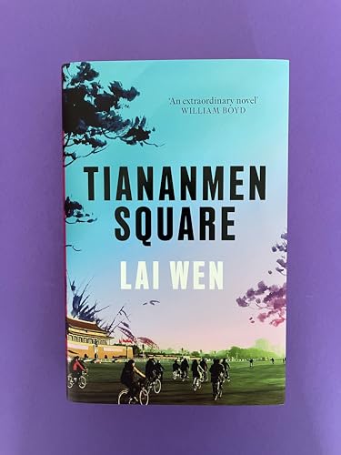 Lai Wen - Tiananmen Square : 'Extraordinary' William Boyd - Ha image 2