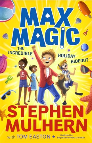 Tom Easton - Max Magic: The Incredible Holiday Hideout (Max Magic 3) - image 1