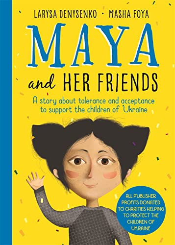 Larysa Denysenko - Maya And Her Friends - A story about tolerance and image 1