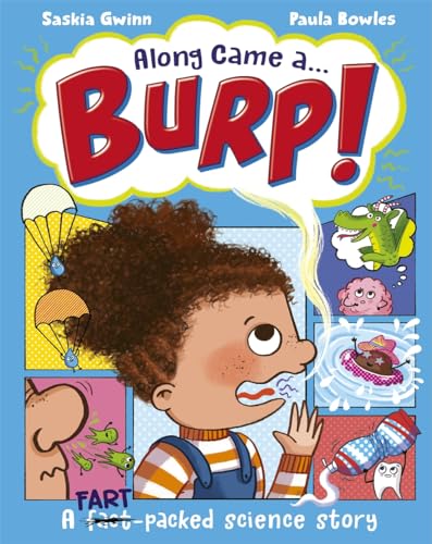 Saskia Gwinn - Along Came a... Burp! : A fart-packed science story all image 1