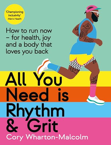 Cory Wharton-Malcolm - All You Need is Rhythm and Grit : How to run no image 1