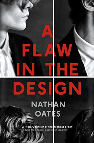 Nathan Oates - A Flaw in the Design : 'a psychological thriller pa image 1