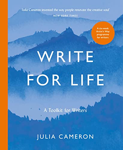 Julia Cameron - Write for Life : A Toolkit for Writers from the author image 1