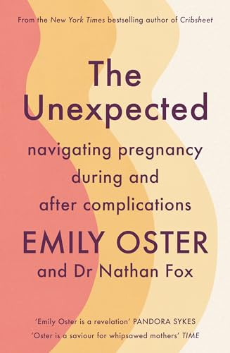 Dr Nathan MD Fox - Unexpected : Navigating Pregnancy During and After image 1