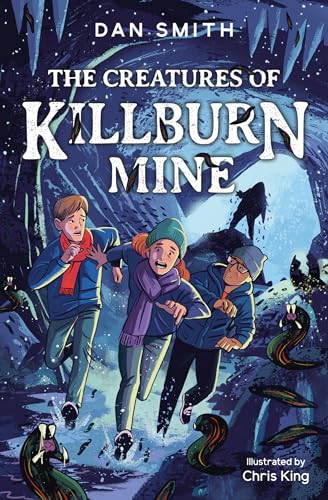 Dan Smith - Creatures of Killburn Mine : Book 5 - Paperback image 1