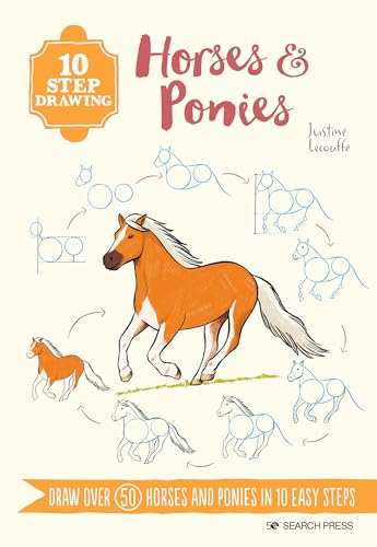 Justine Lecouffe - 10 Step Drawing: Horses & Ponies : Draw Over 50 Hor image 1