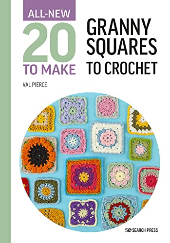 Val Pierce - All-New Twenty to Make: Granny Squares to Crochet - Hardb image 1