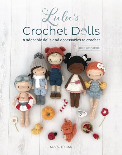 Lulu Compotine - Lulu's Crochet Dolls : 8 Adorable Dolls and Acces image 1