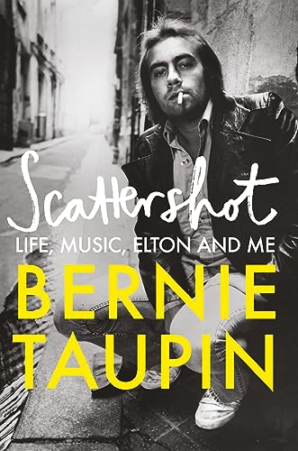 Bernie Taupin - Scattershot : Life, Music, Elton and Me - Hardback image 1