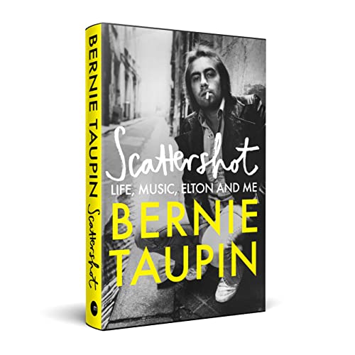 Bernie Taupin - Scattershot : Life, Music, Elton and Me - Hardback image 2