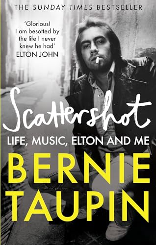 Bernie Taupin - Scattershot : Life, Music, Elton and Me - Paperback image 1